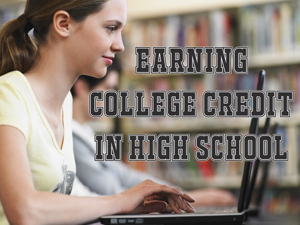 Earning College Credit in High School