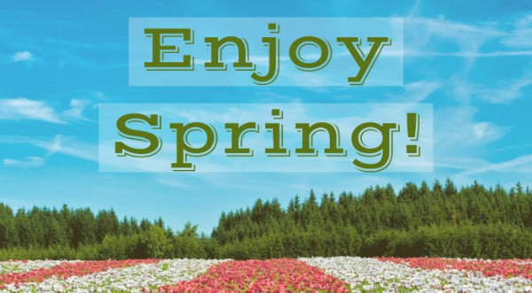 Enjoy Spring