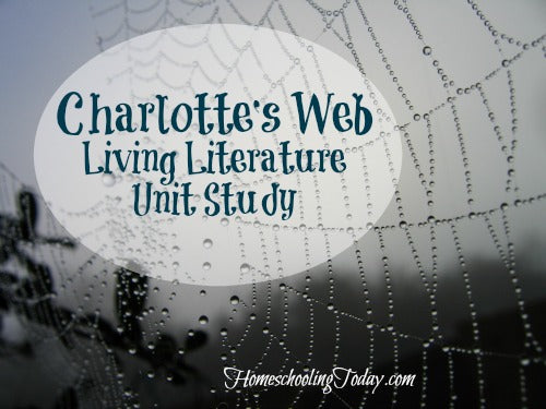 Charlotte's Web: Living Literature Unit Study