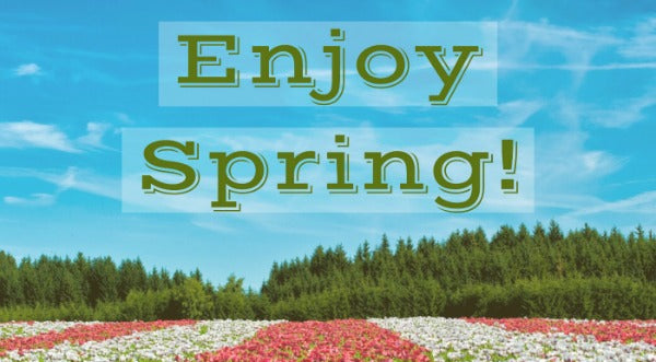 Enjoy Spring